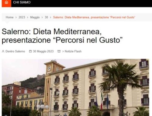 Salerno: Dieta Mediterranea, presentazione “Percorsi nel Gusto” (dentrosalerno.it)