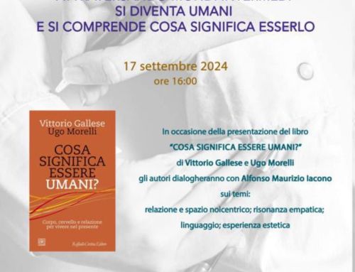 ATTRAVERSO MONDI INTERMENDI SI DIVENTA UMANI E SI COMPRENDE COSA SIGNIFICA ESSERLO – 17 settembre 2024 – FONDAZIONE EBRIS